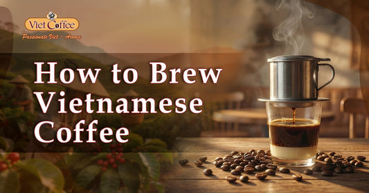How to Brew Authentic Vietnamese Coffee